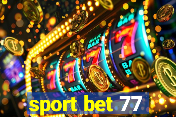 sport bet 77